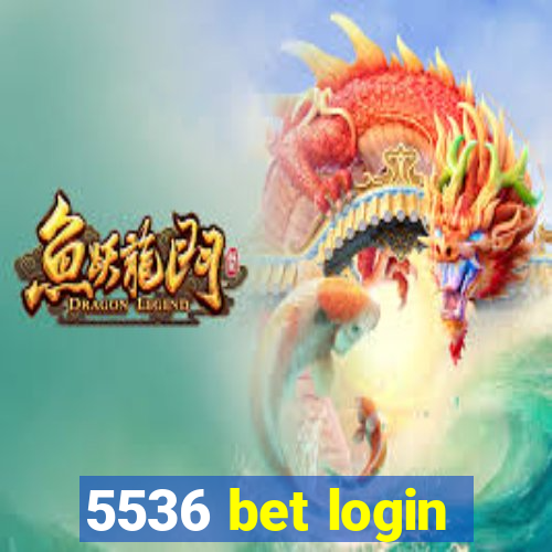 5536 bet login